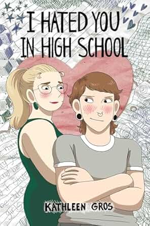 I Hated You in Highschool