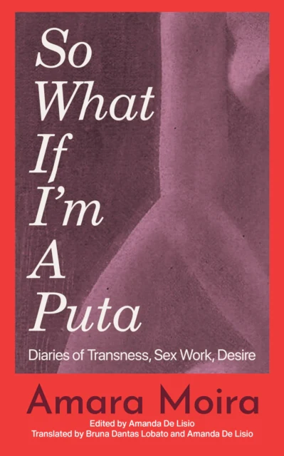 (So What) If I'm a Puta?