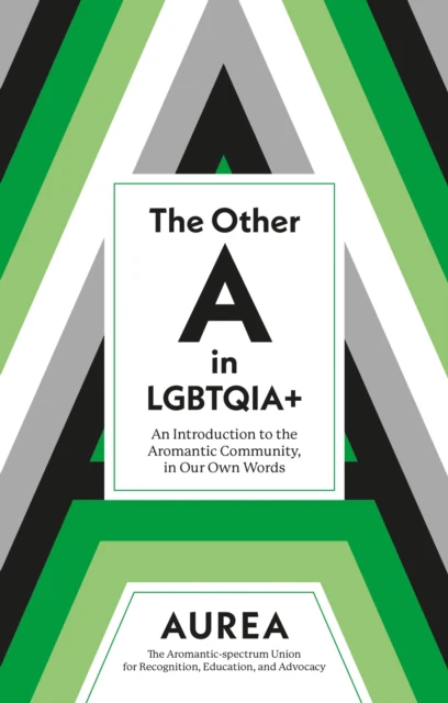 The Other A in LGBTQIA+